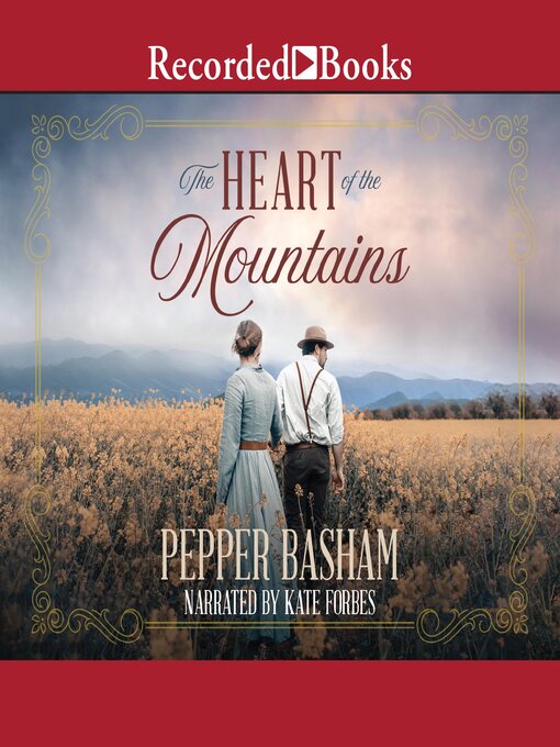 Title details for The Heart of the Mountains by Pepper Basham - Available